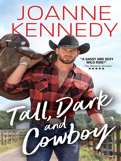 Title details for Tall, Dark and Cowboy by Joanne Kennedy - Available